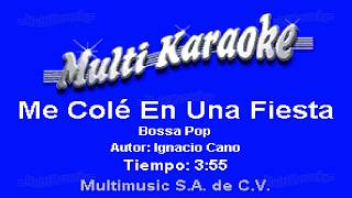 Me Colé En Una Fiesta Versión Bossa  Multikaraoke  Fue Éxito de Mecano [upl. by Anila157]