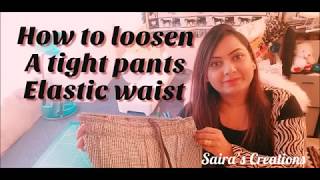 How To Loosen A Tight Pants Elastic Waist [upl. by Derriey427]