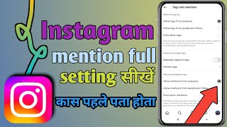 Instagram mention setting kaise kare  Instagram mention setting  Instagram mention setting problem [upl. by Anahsak]