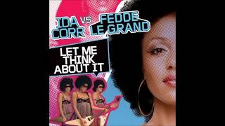 Ida Corr Vs Fedde Le Grand  Let Me Think About It Funk D Remix [upl. by Delmer]