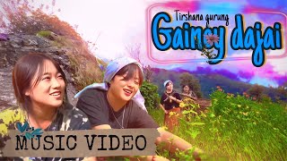 Gainey Dajai  DPhoenix  Cover Music Video  ReEdited  Trishana gurung  New Nepali Song [upl. by Htebazila]