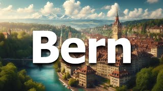 Bern Switzerland 13 BEST Things To Do In 2024 Travel Guide [upl. by Aldridge429]