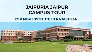 Campus Tour  Jaipuria Institute of Management Jaipur  Top MBA College in Rajasthan [upl. by Nyletac821]