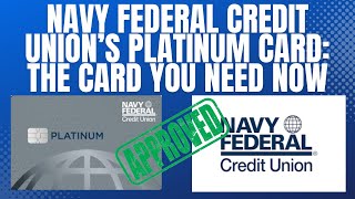 Navy Federal Credit Union’s Platinum Card The Card You Need Now [upl. by Viradis]