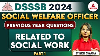 DSSSB Welfare Officer Classes 2024  DSSSB Welfare Officer Work Previous Year Question Paper 1 [upl. by Aronow830]