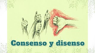 43 Consenso y disenso [upl. by Bret167]