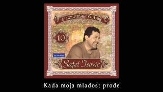 Safet Isovic  Kada moja mladost prodje  Audio 1980 [upl. by Etta]