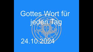 24102024 Gottes Wort für jeden Tag [upl. by Ahsimot]