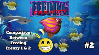 Comparison Between Feeding Frenzy 1 amp 2 Games  Feeding Frenzy 1 EP 2 [upl. by Darej]