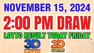 Lotto Result Today 200 pm draw November 15 2024 Friday PCSO UPDATE [upl. by Chemarin10]