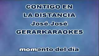 Contigo en la distancia Sinfónico  José José  Karaoke [upl. by Hentrich]