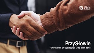 Grzeczność etykieta i savoirvivre Jak stosować je na co dzień [upl. by Eignav246]