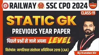 SSC CPO 2024  Railway Vacancy 2024  SSC CPO Static GK  SSC CPO PYQs Class 11  by Kundan Sir [upl. by Aggarwal]