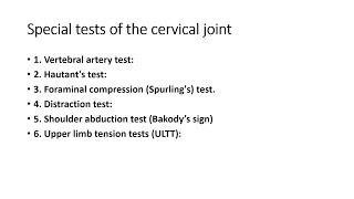 Special tests of the cervical jointCERVICAL JOINT [upl. by Cleodell]