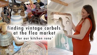 finding vintage corbels at the flea market for our kitchen renovation [upl. by Ayaet]