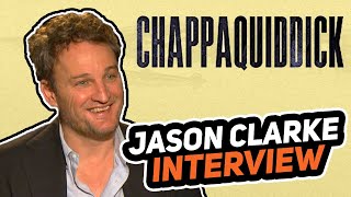 quotChappaquiddickquot interview Jason Clarke [upl. by Alika]