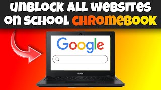 HOW TO UNBLOCK ALL WEBSITES ON SCHOOL CHROMEBOOK [upl. by Nohpets]