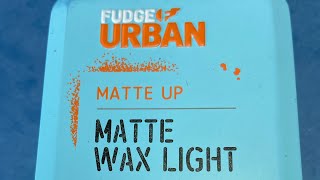 Fudge Urban Matte Wax Light review [upl. by Aleira]