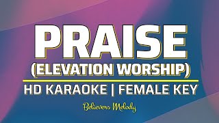 Praise Elevation  KARAOKE  Female Key C [upl. by Pancho]