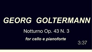 Georg Goltermann quotNotturnoquot Op 43 n°3 [upl. by Merv]