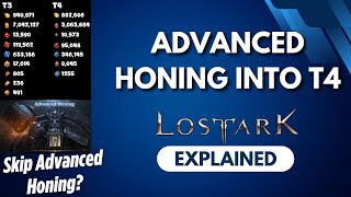 Lost Ark Explained Advanced Honing Into T4 [upl. by Aneroc]