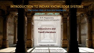 14  Nāṭyaśāstra and Tamil Literature  Dr R Nagaswamy  IKS 2021 [upl. by Suzzy]