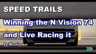 CSR 2  CSR Racing 2 Speed Trails Winning the N Vision 74 and Live racing it [upl. by Hadeis]