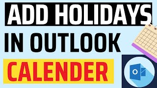 How to Add Holidays to Outlook Calendar [upl. by Aekal2]