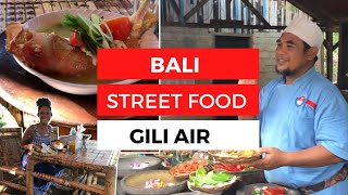 Bali Street Food  Gili Islands [upl. by Yeltrab]