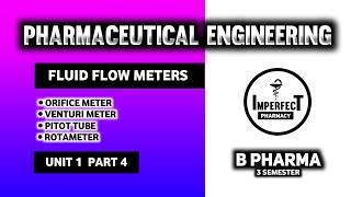 Orifice Meter  Venturi Meter  Pitot Tube  Rotameter  Pharmaceutical Engineering  B Pharma [upl. by Fairbanks]