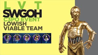 LVT  C3PO EVENT  CONTACT PROTOCOL  Low Gear  2x G11 1x G10 2x G9 No G12  SWGOH [upl. by Nodnahs]