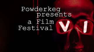 Powderkeg presents A Film Festival VI promo [upl. by Goldner89]