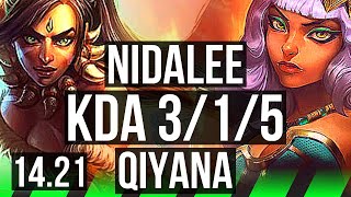 NIDALEE vs QIYANA JGL  315  KR Diamond  1421 [upl. by Kolb551]