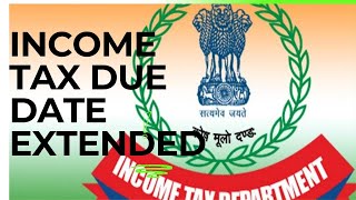 INCOME TAX DUE DATE EXTENDED updates facts tax GST incometaxact [upl. by Zarla]