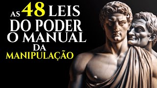 AS 48 LEIS DO PODER  O MANUAL DA MANIPULAÇÃO ESTOICISMO [upl. by Nenad]