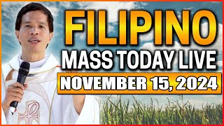 FRIDAY FILIPINO ONLINE LIVE MASS TODAY  NOVEMBER 15 2024  FR FIDEL ROURA [upl. by Tayib]