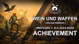 ESO Wein Und Waffen  Wine And Warriors Achievement Guide GER [upl. by Mohammad281]