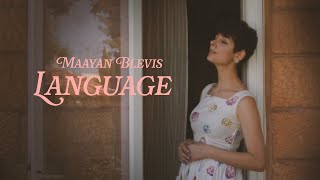 Maayan Blevis  Language [upl. by Robison]