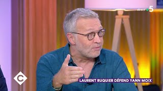 Laurent Ruquier défend Yann Moix  C à Vous  03092019 [upl. by Cowan]