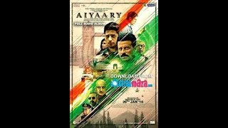 How to Download Aiyaary full movie 2018 part 1 [upl. by Camfort]