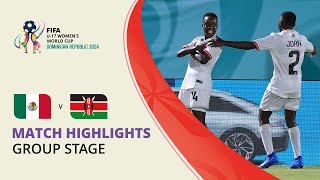 HIGHLIGHTS Mexico v Kenya  FIFA U17 Women’s World Cup 2024 [upl. by Hedve]