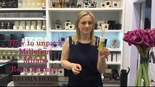 How to unpack Millefiori Milano Reed Diffuser [upl. by Nyleimaj]