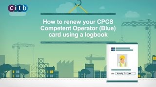 How to renew your CPCS Competent Operator Blue card using a logbook [upl. by Elvis]