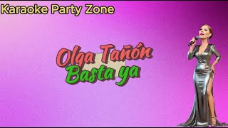 Karaoke Olga Tañon  Basta ya [upl. by Nohsal]