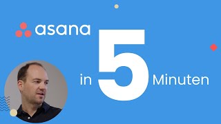 Asana in 5 Minuten erklärt  Das führende Tool für Work Management [upl. by Loar982]