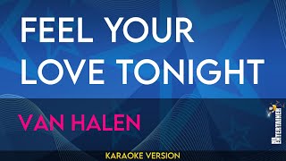 Feel Your Love Tonight  Van Halen KARAOKE [upl. by Rebhun777]