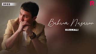 Bahrom Nazarov  Surmali AUDIO [upl. by Sidwell663]