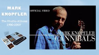 Mark Knopfler  Cannibals Official Video [upl. by Dolf]