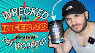 WRECKED INFERNO 🔥 PRE WORKOUT REVIEW  HUGE SUPPLEMENTS 💪🏻 [upl. by Zat]