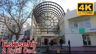 ESKİŞEHİR Walking Tour  2 EYLÜL CADDESİ  WALK IN TURKEY [upl. by Aliemaj771]